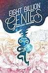 Eight Billion Genies