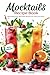 Mocktails Recipe Book by Randolph Lindsey