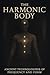 The Harmonic Body: Ancient ...