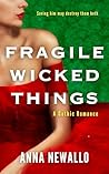 Fragile Wicked Th...
