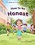How To be Honest (The How T...