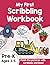 My First Scribbling Book Toddler Fine Motor Workbook Pencil C... by Amanda Shackelford