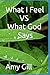 What I Feel VS What God Says by Amy Gill