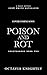 Poison and Rot: A Snow Whit...