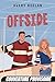 Rules of the Game, T1 : Offside (French Edition)