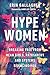Hype Women by Erin Gallagher