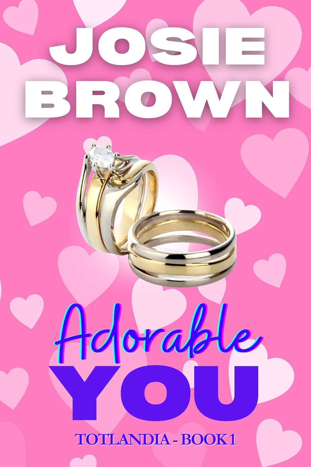 Adorable You (Totlandia, #1)