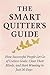 The Smart Quitter's Guide by Amber Vale