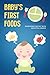 Baby's First Foods by Nora Sage