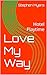 Love My Way: Hotel Playtime