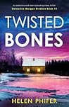 Twisted Bones: An...