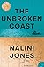 The Unbroken Coast: A Novel