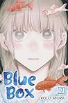Blue Box, Vol. 17