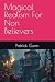 Magical Realism For Non Bel...
