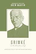 Grimké on the Christian Life: Christian Vitality for the Church and World