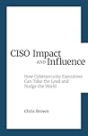 CISO Impact and I...
