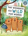 The Wombats Go Wild for Words by Beth Ferry