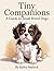 Tiny Companions: A Guide to...
