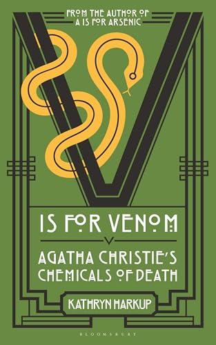 V is for Venom: Agatha Christie's Chemicals of Death (Hardcover)