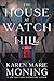 The House at Watch Hill: A Novel (The Watch Hill Trilogy, 1)