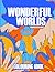 Wonderful Worlds Colouring ...