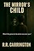The Mirror’s Child by R.R. Carrington