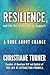 Resilience and The Art of Accepting Support by Christiane Turner