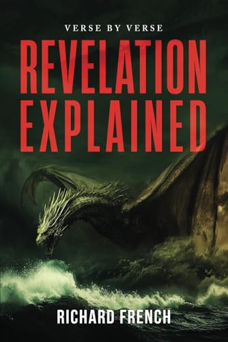 Revelation Explained: Verse by Verse (Paperback)