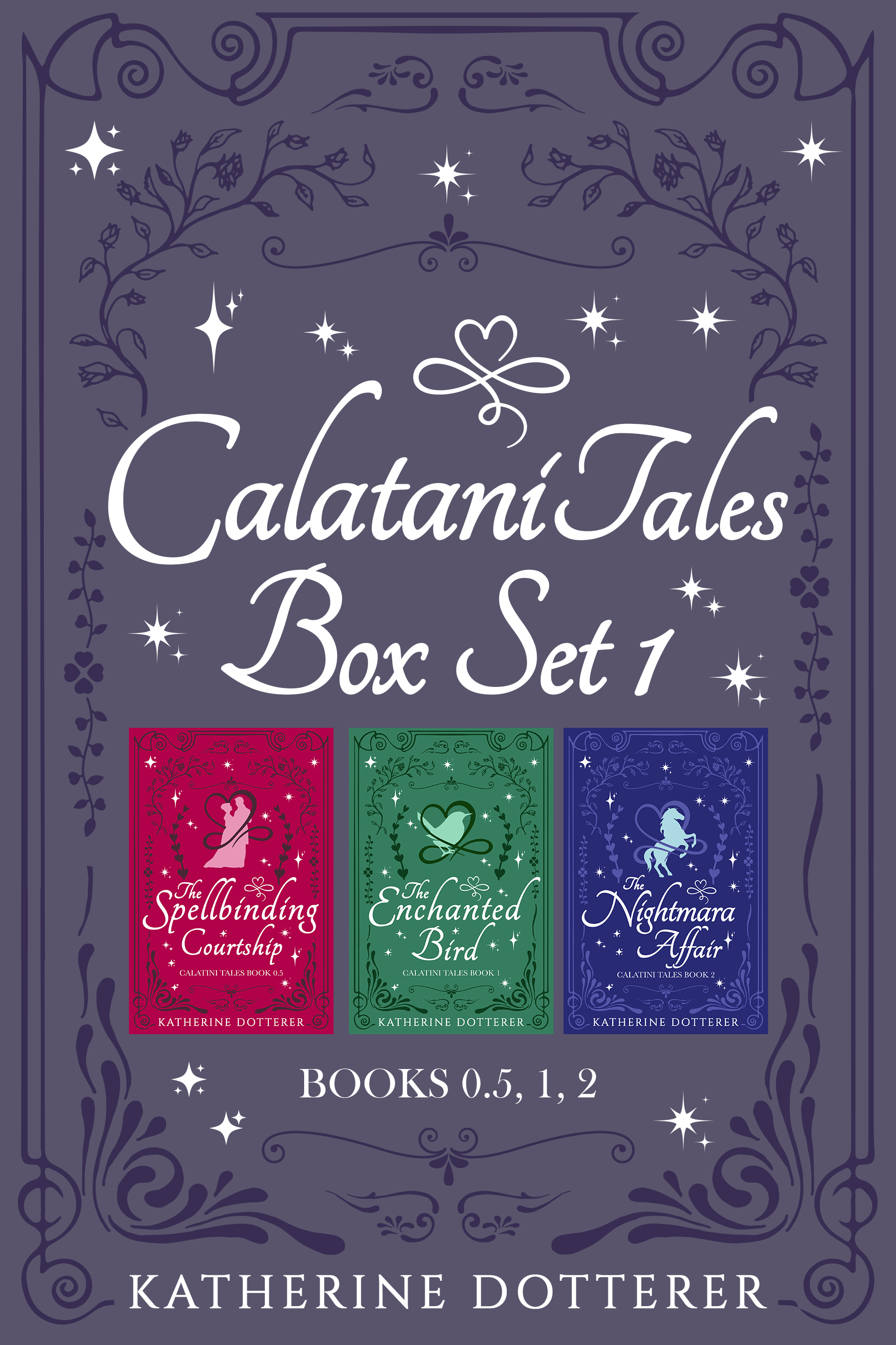 Calatini Tales Box Set 1: Books 0.5, 1, 2