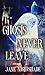 Ghosts Never Leave