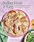 Indian Food Is Easy by Vijaya Selvaraju