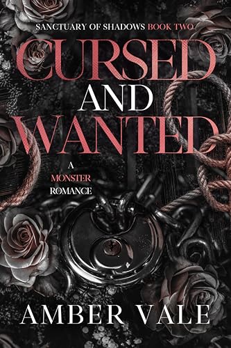 Cursed and Wanted (Sanctuary of Shadows #2)