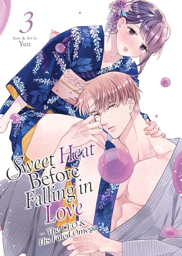 Sweet Heat Before Falling in Love: The CEO and His Fated Omega Vol. 3 (Paperback)