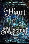 Heart of Mischief by Emma  Noyes