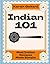 Indian 101: Real Indian Rec...
