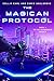 The Magician Protocol: Harm...