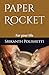 Paper Rocket by Srikanth Polishetti