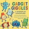 Gadget Giggles: A...
