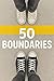 50 Boundaries for Life by Anton Volney
