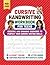 Cursive Handwriting Workbook for Teens by Justin Du