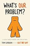 What's Our Proble...