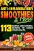 ANTI-INFLAMMATORY SMOOTHIES...