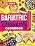 Bariatric Dessert Cookbook:...