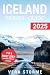 Iceland Travel Guide 2025 by Vera Storme