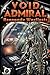 Void Admiral: Renegade Warf...