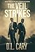 The Veil Strikes (Veil Chro...