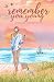 Remember You Young: A Small Town, Southern, Coastal Romance (The Crowded Tables Series Book 2)