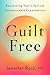 Guilt Free by Jennifer Reid