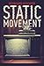 Static Movement