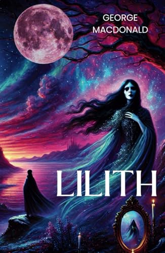 Lilith: An 1895 Classic High Fantasy Novel